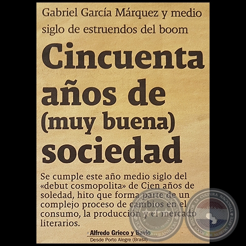 CINCUENTA AOS DE (MUY BUENA) SOCIEDAD - Por ALFREDO GRIECO Y BAVIO - Domingo, 30 de Julio de 2017